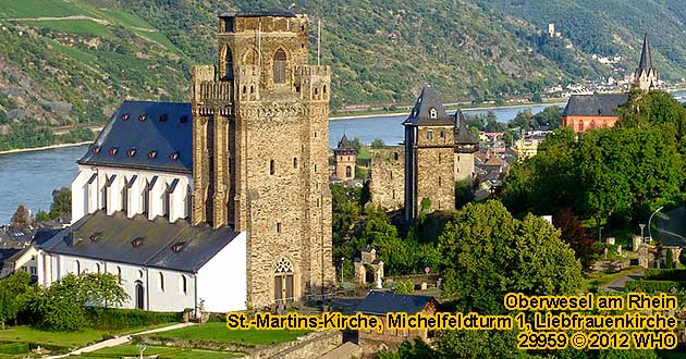 Oberwesel am Rhein, St.-Martins-Kirche, Michelfeldturm, Liebfrauenkirche